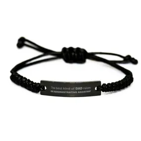 Administrative Assistant Dad Gifts, The best kind of DAD, Father's Day Appreciation Birthday Black Rope Bracelet for Administrative Assistant, Dad, Father from Son Daughter