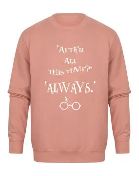 After All This Time, Always - Unisex Fit Sweater - Dusky Pink