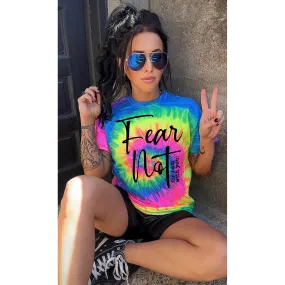 Fear Not  Tie-dye  Graphic Tee