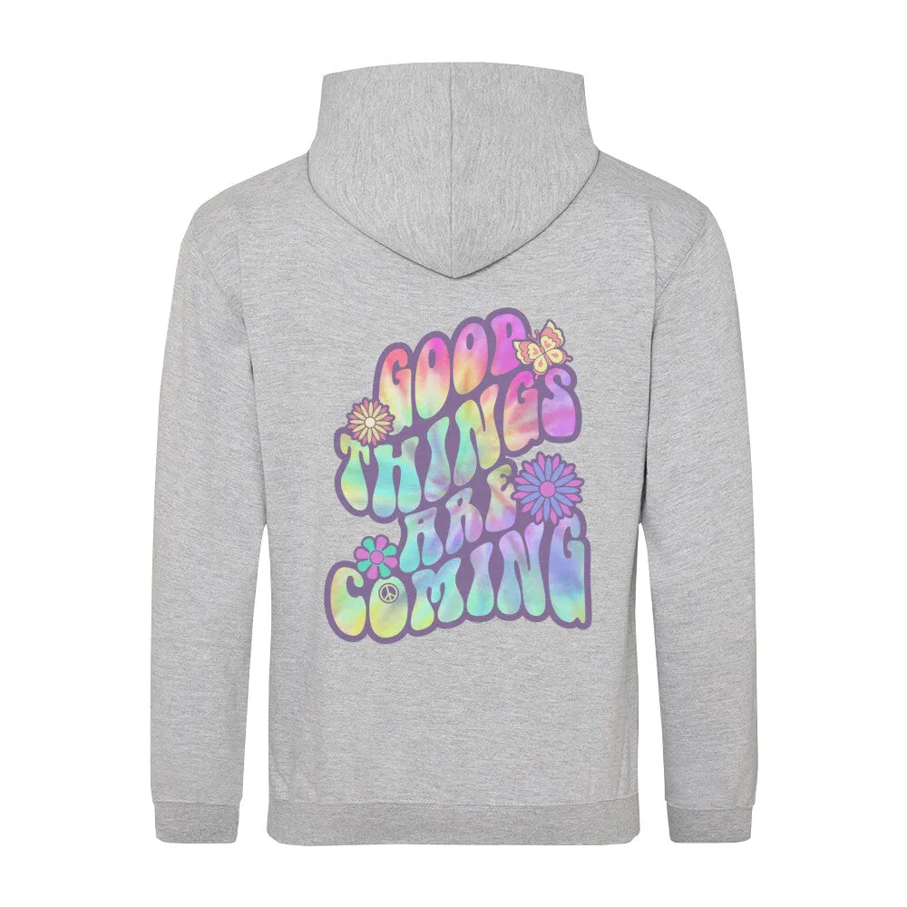 Hoodie Unisex - Good Things -