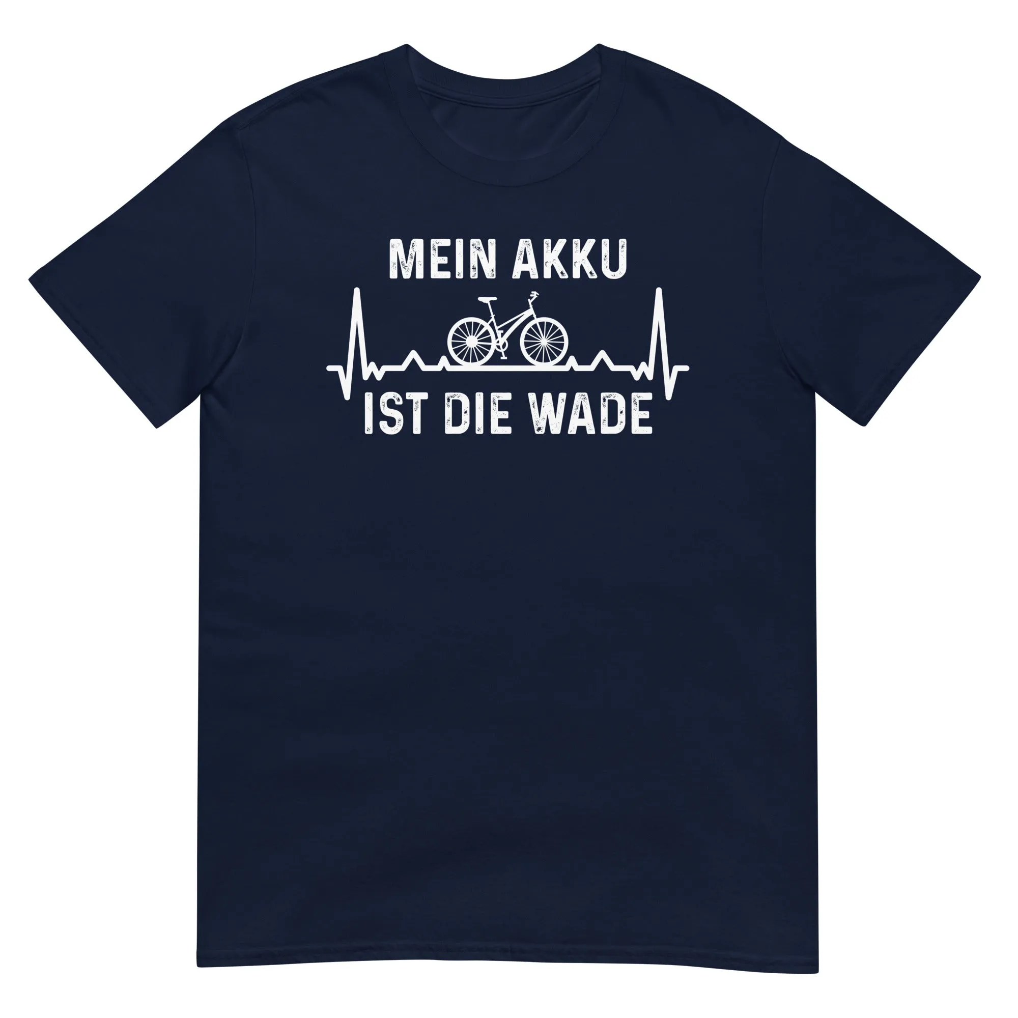 Mein Akku Ist Die Wade 1 - T-Shirt (Unisex)