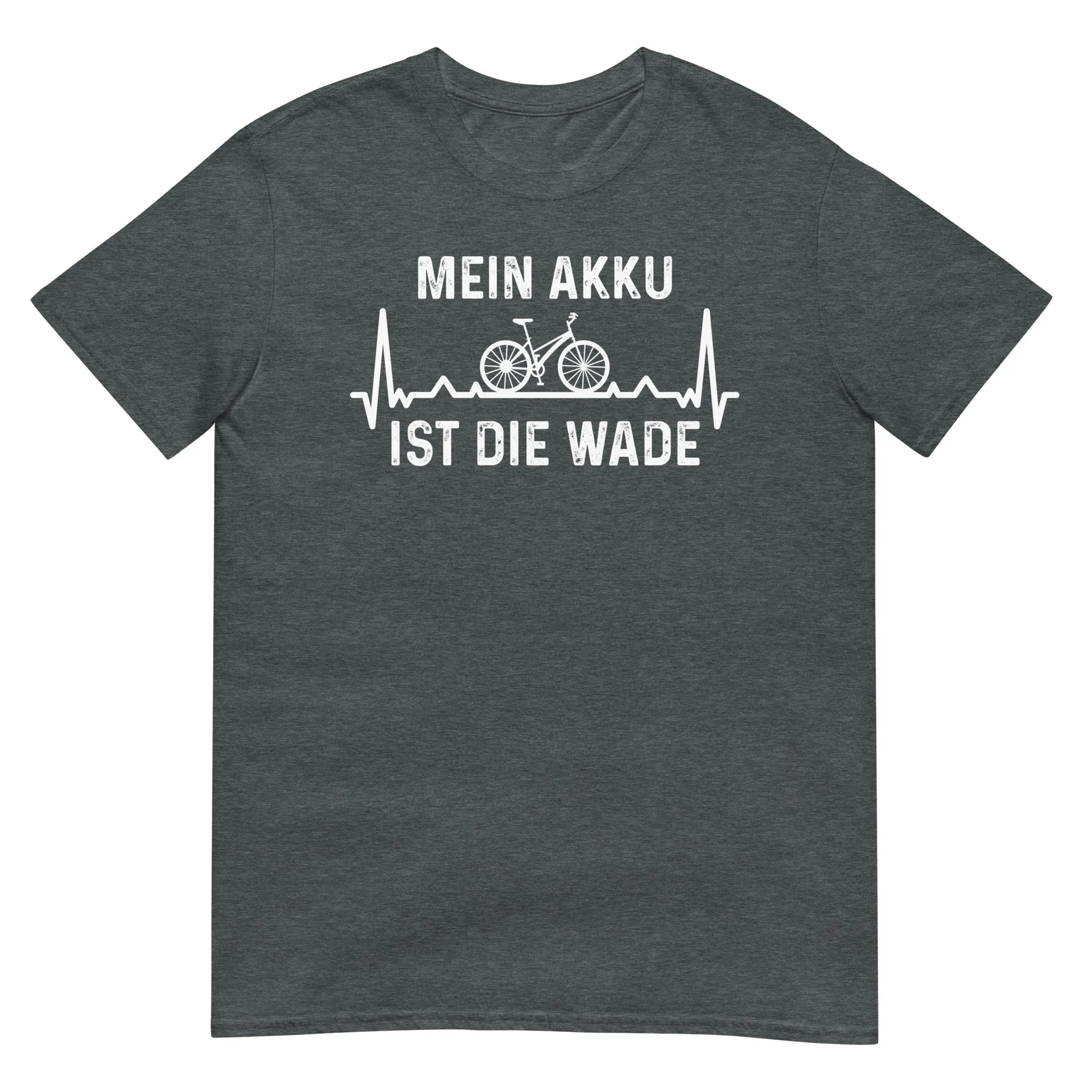 Mein Akku Ist Die Wade 1 - T-Shirt (Unisex)